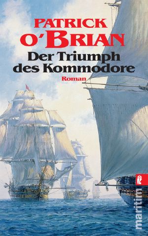 [Jack Aubrey 00] • Der Triumph des Kommodore